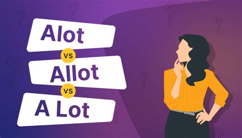 a lot vs alot vs allot|allot synonyms.